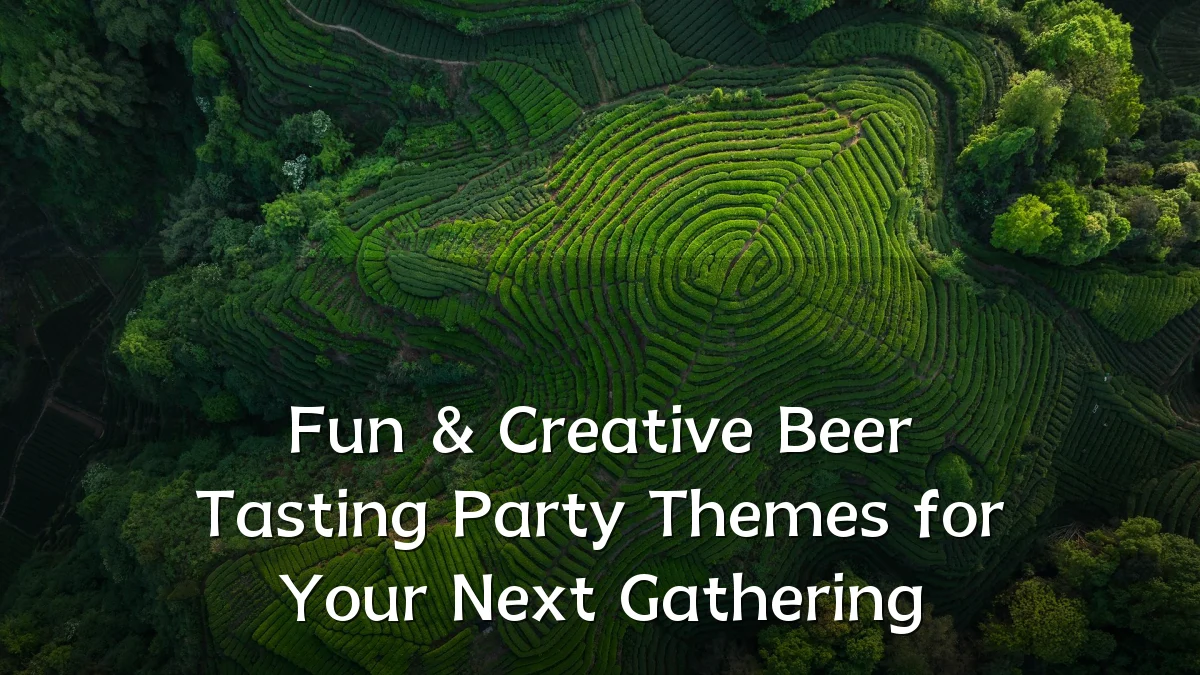 Fun & Creative Beer Tasting Party Themes for Your Next Gathering
